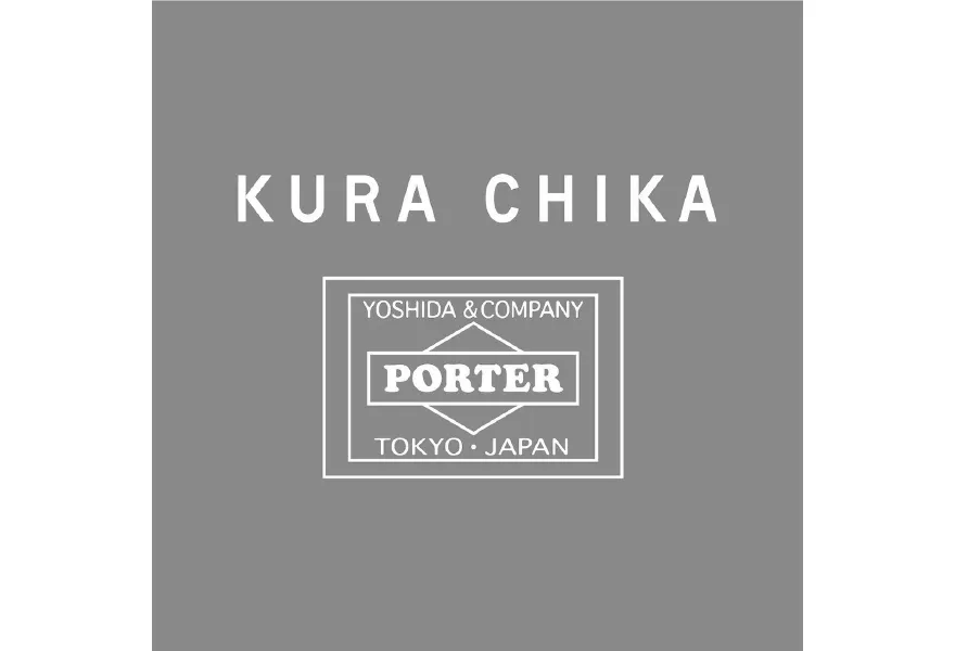 KURA CHIKA by PORTER MARUNOUCHI／3F