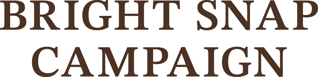 BRIGHT SNAP CAMPAIGN