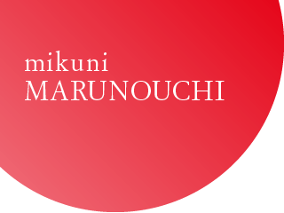 mikuni MARUNOUCHI