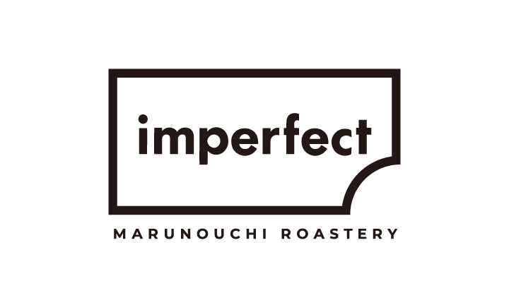 imperfect MARUNOUCHI ROASTERY
